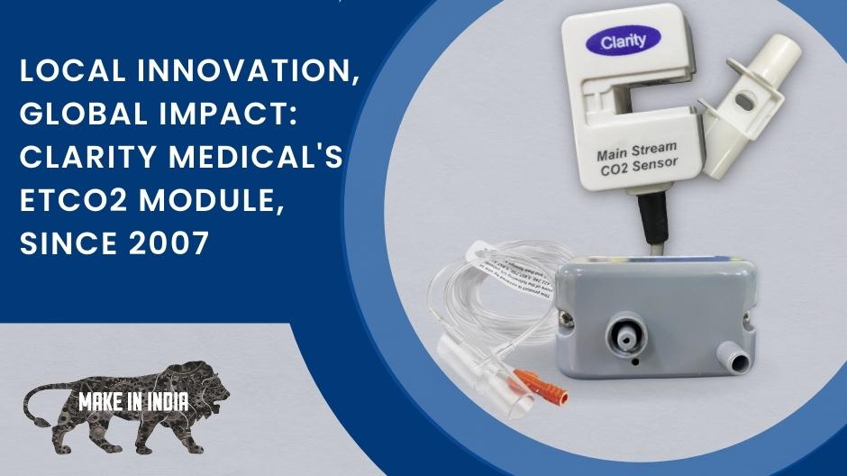 Local Innovation, Global Impact: Clarity Medical's EtCO2 module, Since 2007