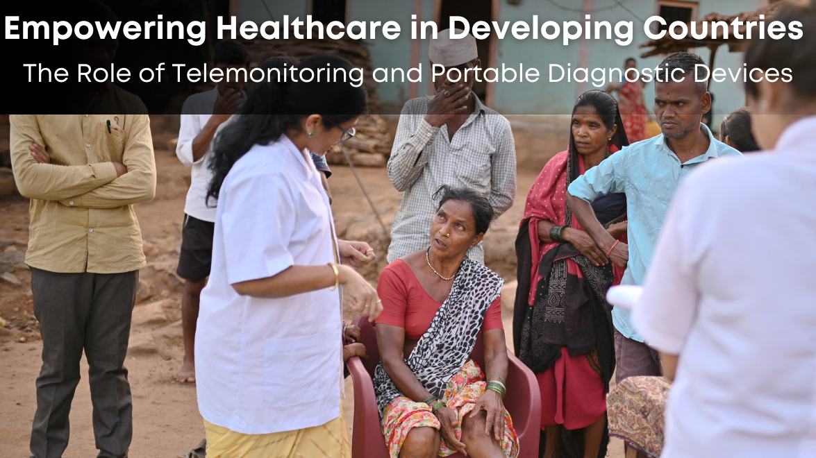 Empowering Healthcare in Developing Countries: The Role of Telemonitoring and Portable Diagnostic Devices